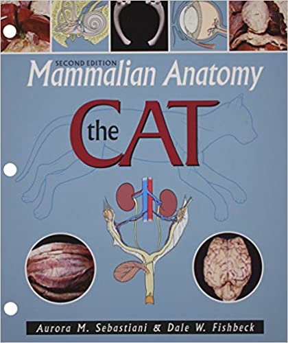 Mammalian Anatomy the Cat