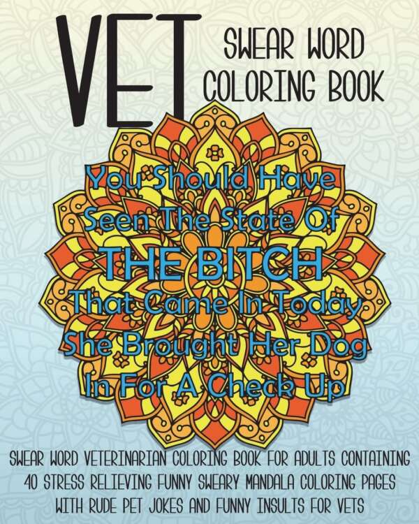 Vet Swear Word Coloring Book
